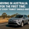 Driving in Australia for the First Time: What Every Tourist Should Know