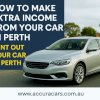 How to Make Extra Income from Your Car in Perth